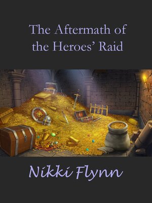cover image of The Aftermath of the Heroes' Raid